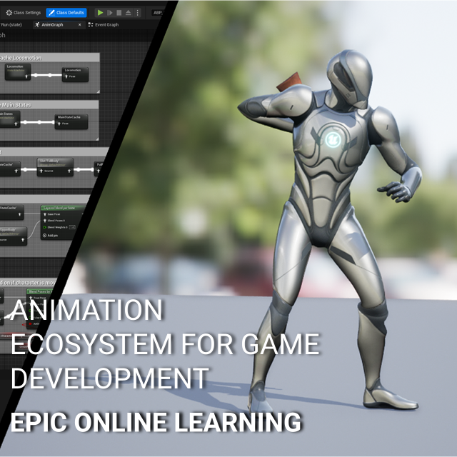 📁Animation Ecosystem for Game Development Overview - Animation Ecosystem  for Game Development