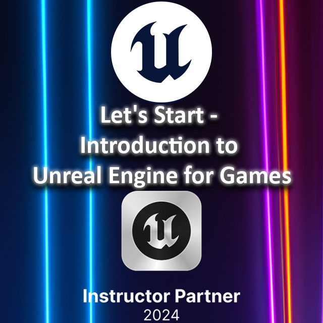 Let's Start | Introduction to Unreal Engine for Games | Community tutorial