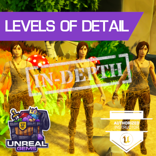 Levels of Detail (LOD) InDepth Community tutorial