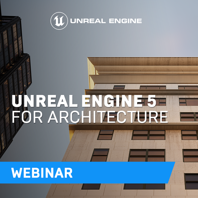 Unreal Engine 5 for Architecture | Talks and demos