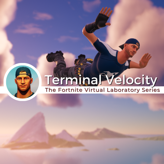 Fortnite Virtual Lab - Terminal Velocity | Community tutorial