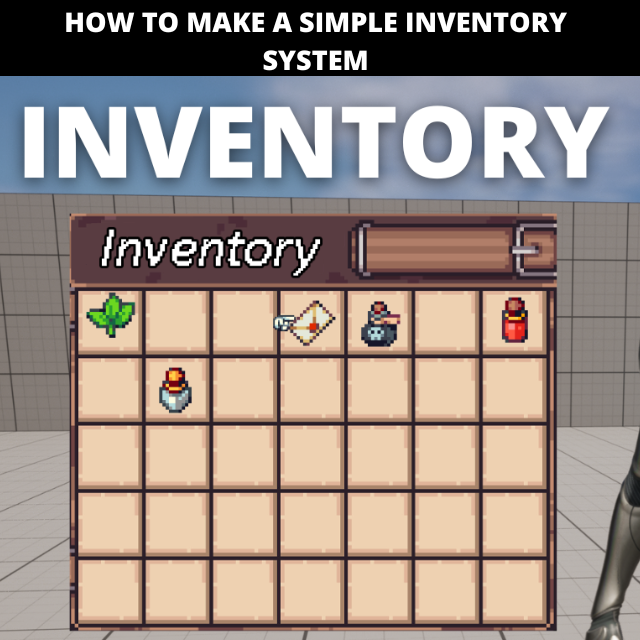 How To Make A Simple Inventory System In Unreal Engine 5 Community Tutorial How To Make A Simple Inventory System In Unreal Engine 5 Community Tutorial