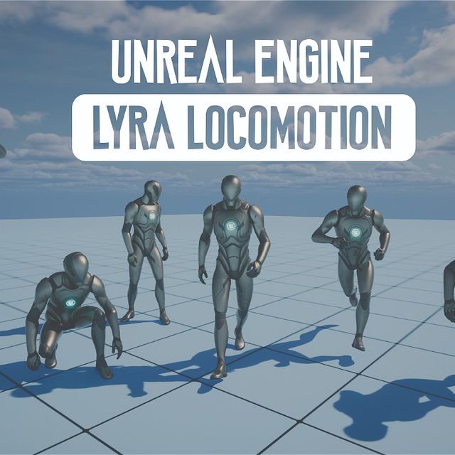 Unreal Engine 5 - Basic Locomotion Using Lyra Animations | Beginner ...