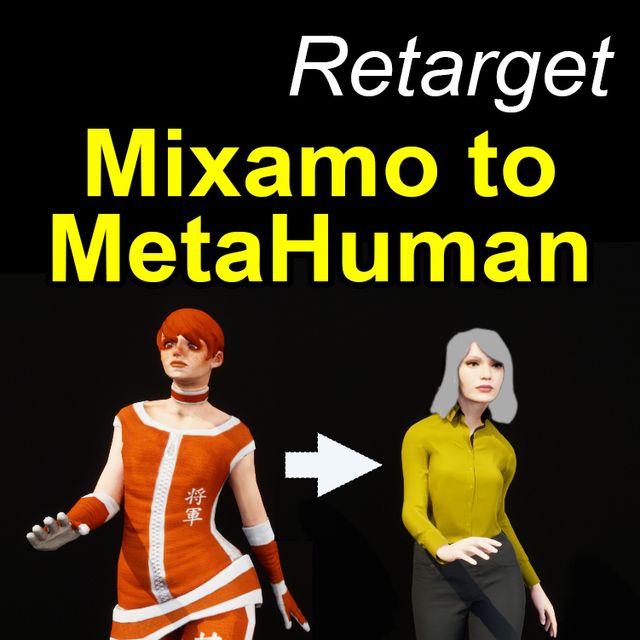 Retarget Mixamo Animations to MetaHuman | Epic Developer Community