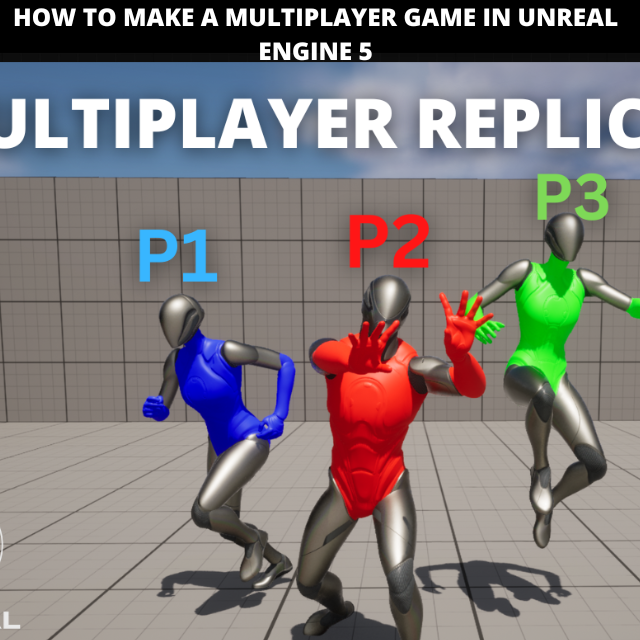 Advanced Unreal Engine 5 Multiplayer Gameplay Programming