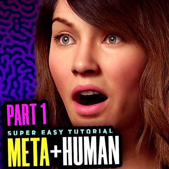 Part 1 | Understanding the Interface | How to Create a Meta-Human ...