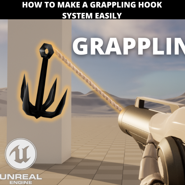 How to Make a Grappling Hook in Unreal Engine 5 - Very Easy