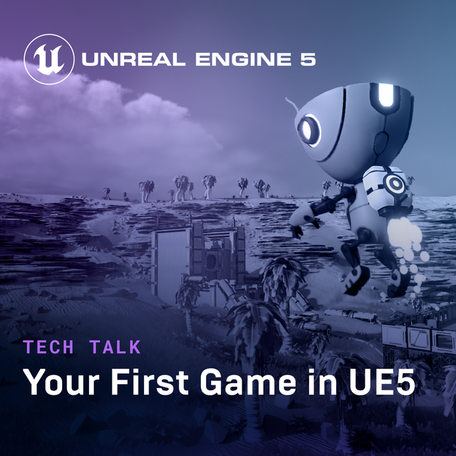 Learn how to use Unreal Engine and make your own video games