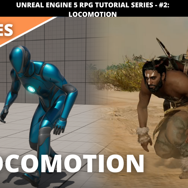Unreal Engine 5 Rpg Tutorial Series 2 Locomotion Blendspace Unreal Engine 5 Rpg Tutorial Series 2 Locomotion Blendspace