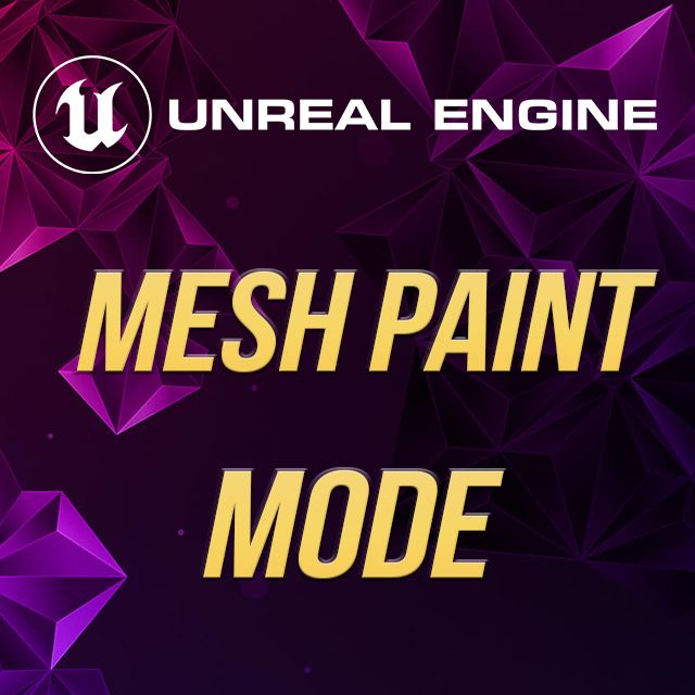 unreal engine 5 mesh painting