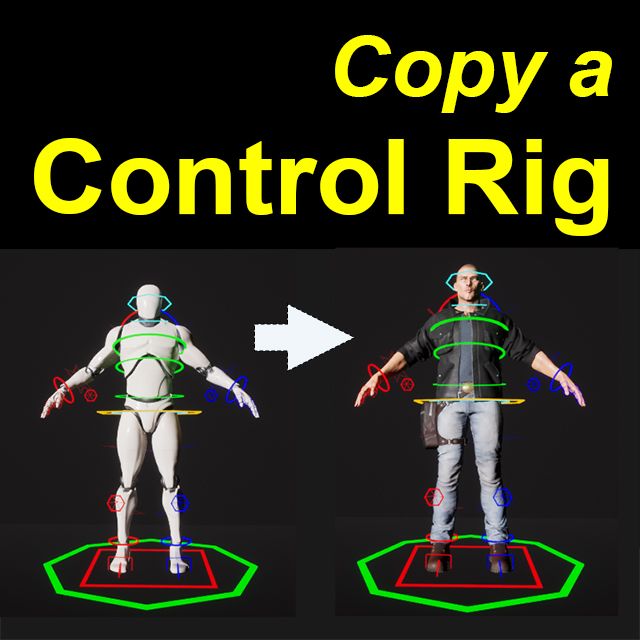 Copy a Control Rig to New Characters Community tutorial