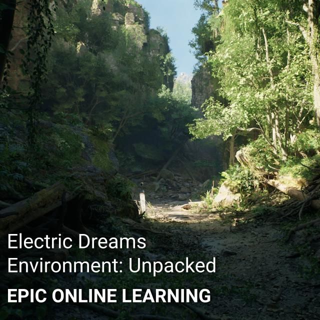 Electric Dreams Environment Unpacked Course