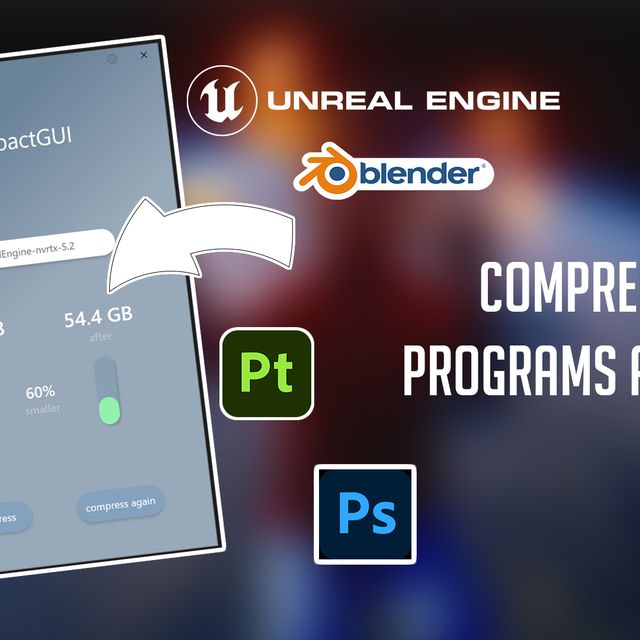 Compress unreal engine or any 3d software and save ssd hdd space